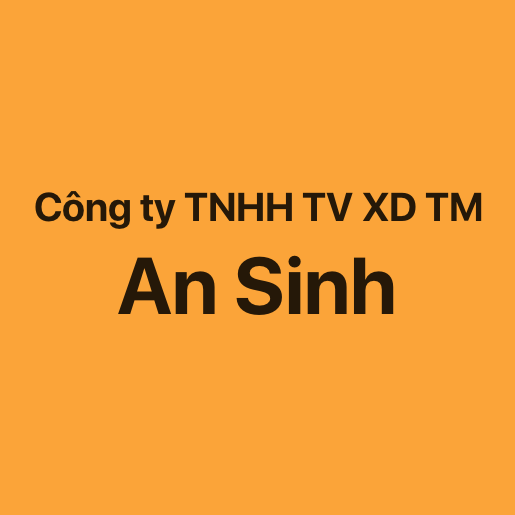 Công ty TNHH Xây dựng An Sinh